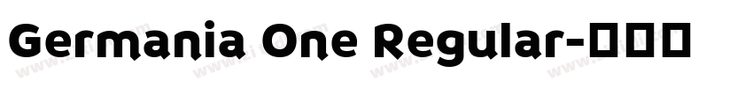 Germania One Regular字体转换
